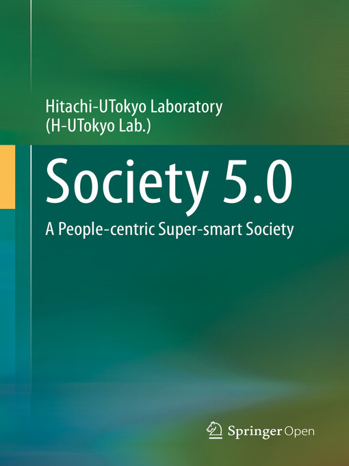 Title details for Society 5.0 by Hitachi-UTokyo Laboratory(H-UTokyo Lab.) - Available